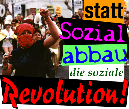 statt Sozialabbau die soziale Revolution